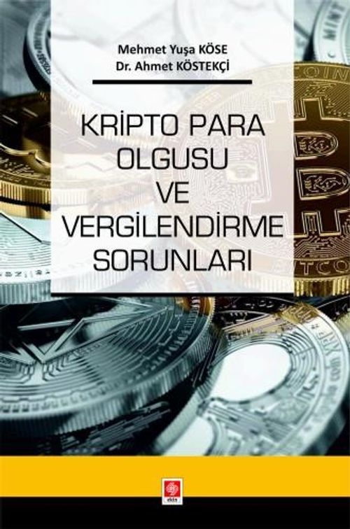 Kripto Para Olgusu ve Vergilendirme Sorunları 