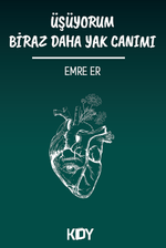 Üşüyorum Biraz Daha Yak Canımı