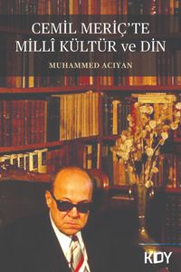 Cemil Meriç'te Milli Kültür ve Din