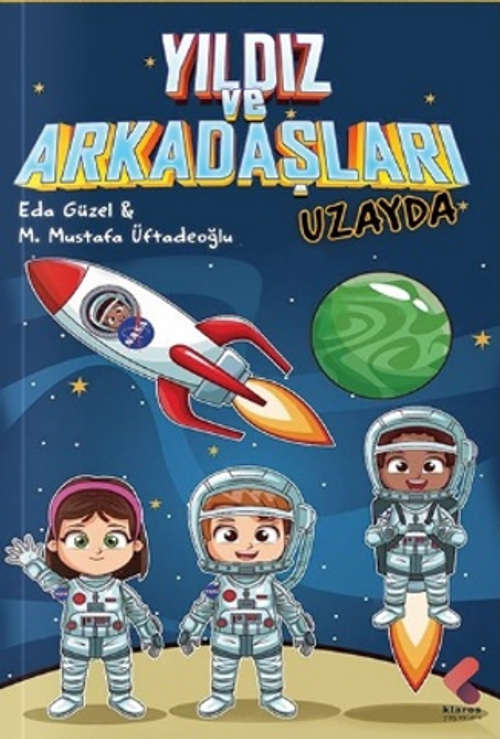 Yıldız ve Arkadaşları Uzayda