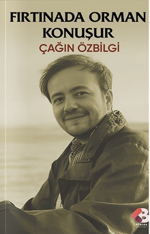 Fırtınada Orman Konuşur