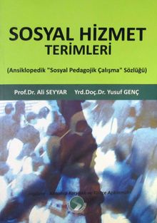 Sosyal Hizmet Terimleri (Ansiklopedik Sosyal Pedegojik Çalışma Sözlüğü)