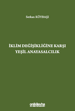 İklim Değişikliğine Karşı Yeşil Anayasalcılık