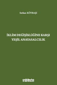 İklim Değişikliğine Karşı Yeşil Anayasalcılık