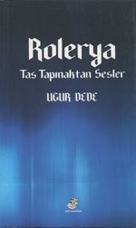Rolerya & Taş Tapınaktan Sesler
