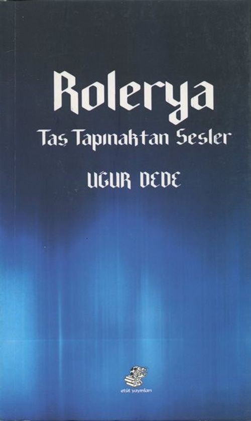 Rolerya & Taş Tapınaktan Sesler