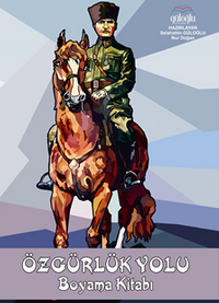 Boyama Kitabı Atatürkle Özgürlük Yolu 