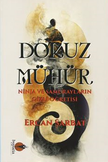 Dokuz Mühür & Ninja ve Samurayların Gizli Öğretisi (Resimli)