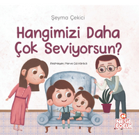 Hangimizi Daha Çok Seviyorsun?