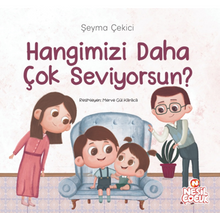 Hangimizi Daha Çok Seviyorsun?