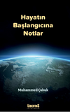 Hayatın Başlangıcına Notlar
