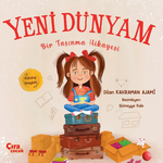 Yeni Dünyam Bir Taşınma Hikayesi