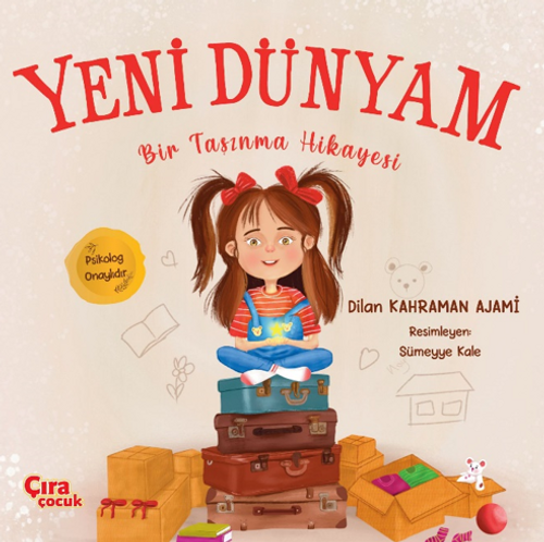 Yeni Dünyam Bir Taşınma Hikayesi