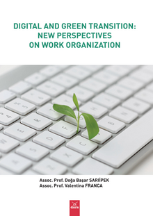 Digital And Green Transition: New Perspectives On Work Organization