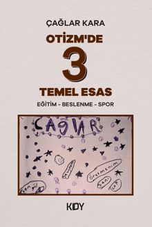 Otizm'de 3 Temel Esas