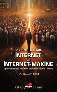 Makine Olarak İnternet Vs İnternet‐Makine