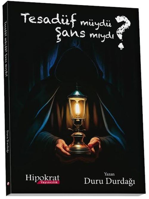 Tesadüf müydü ? Şans mıydı ?