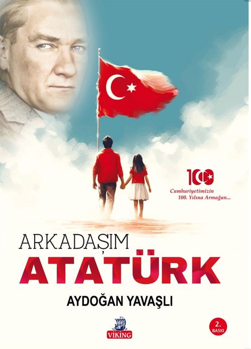 Arkadaşım Atatürk