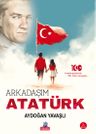 Arkadaşım Atatürk