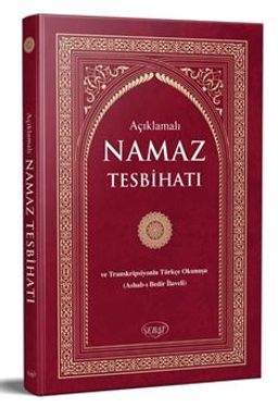 Açıklamalı Namaz Tesbihatı ve Transkripsiyonlu Türkçe Okunuş (Çanta Boy-Ciltli-K-2008)