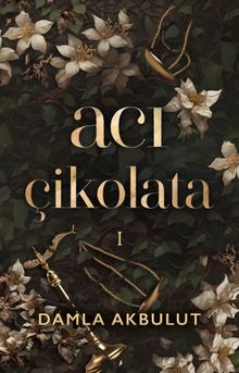 Acı Çikolata 1 (Karton Kapak)