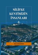Silifke Kentimizin İnsanları 1