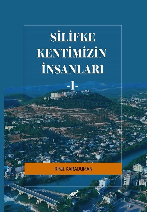 Silifke Kentimizin İnsanları 1
