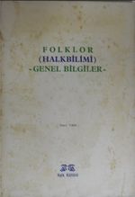Folklor (Halkbilimi) Genel Bilgiler (1-F-56)