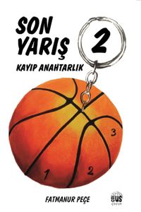 Son Yarış 2 & Kayıp Anahtarlık