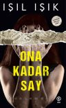 Ona Kadar Say / Saklambaç
