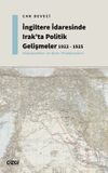 İngiltere İdaresinde Irak'ta Politik Gelişmeler 1922 - 1925 - H&uuml;k&uuml;metler ve Sınır Problemleri