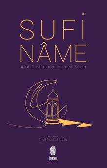Sufiname & Allah Dostlarından Hikmetli Sözler