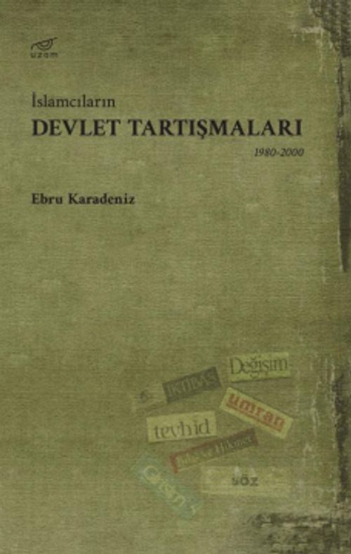 İslamcıların Devlet Tartışmaları (1980-2000)