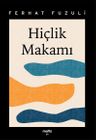 Hiçlik  Makamı