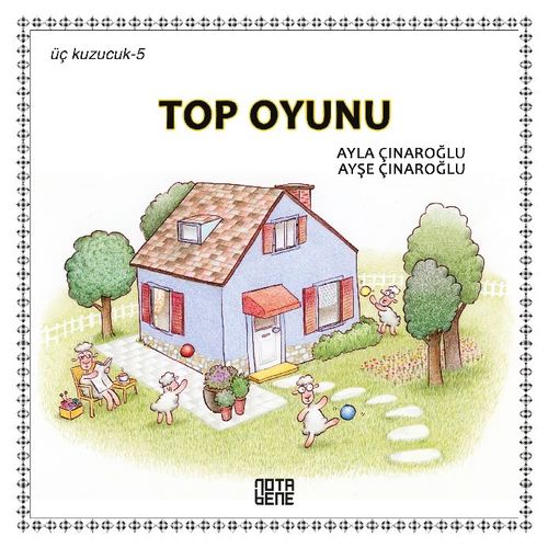 Top Oyunu / Üç Kuzucuk 5