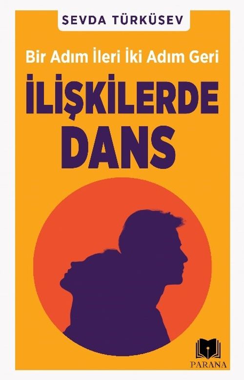 İlişkilerde Dans & Bir Adım İleri İki Adım Geri