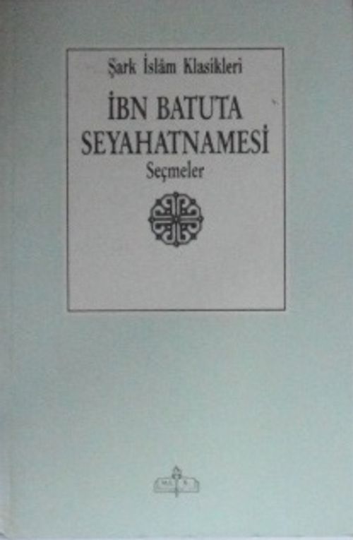 İbn Batuta Seyahatnamesi / Seçmeler 11-Z-177