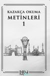 Kazak&ccedil;a Okuma Metinleri 1
