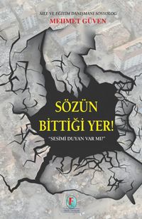 Sözün Bittiği Yer! "Sesimi Duyan Var Mı?"