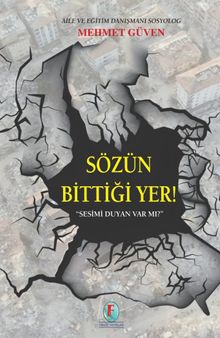 Sözün Bittiği Yer! "Sesimi Duyan Var Mı?"