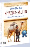 &Ccedil;ocuklar İ&ccedil;in Riyazu's-Salih&icirc;n