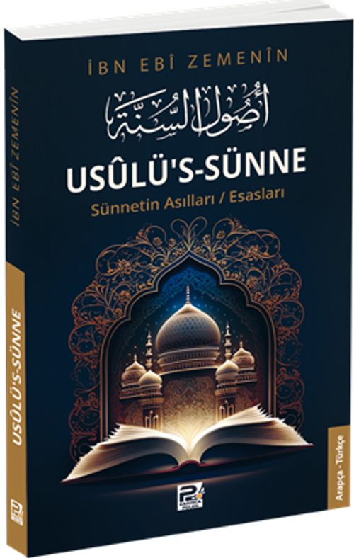 Usûlü's-Sünne - Sünnetin Asılları/Esasları