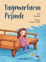 Yağmurların Peşinde