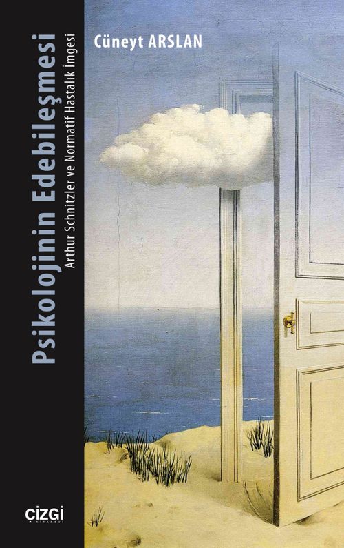 Psikolojinin Edebileşmesi & Arthur Schnitzler ve Normatif Hastalık İmgesi