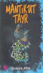 Mantıkut Tayr - Kuş Dili