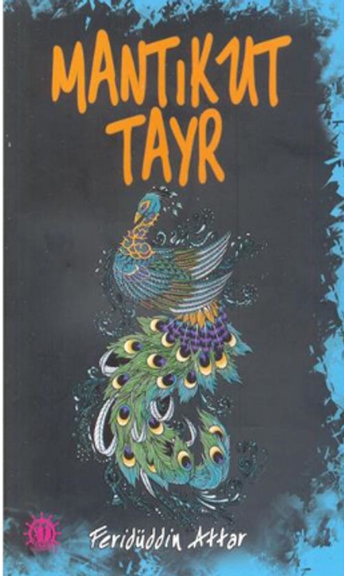 Mantıkut Tayr - Kuş Dili