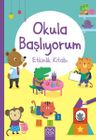 Okula Başlıyorum / Etkinlik Kitabı