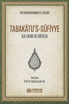 Tabakatu's-Sûfiyye & İlk Zahid ve Sûfîler