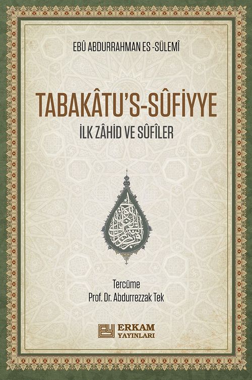 Tabakatu's-Sûfiyye & İlk Zahid ve Sûfîler