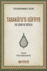 Tabakatu's-Sûfiyye &amp; İlk Zahid ve Sûfîler